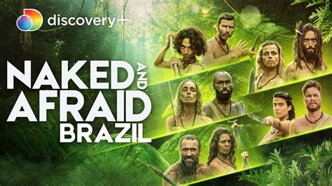 where to watch naked and afraid|Naked and Afraid Brazil